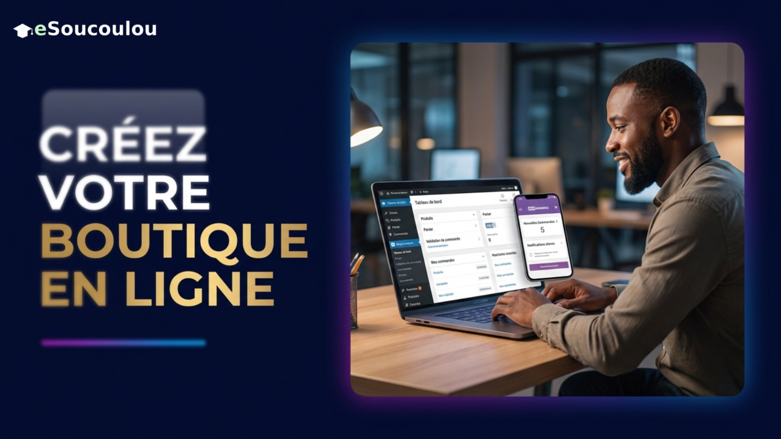 WordPress + WooCommerce : créer une boutique en ligne sans coder