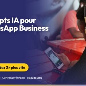 Formation Packs de prompts IA pour WhatsApp Business : réponses, ventes, SAV — eSoucoulou