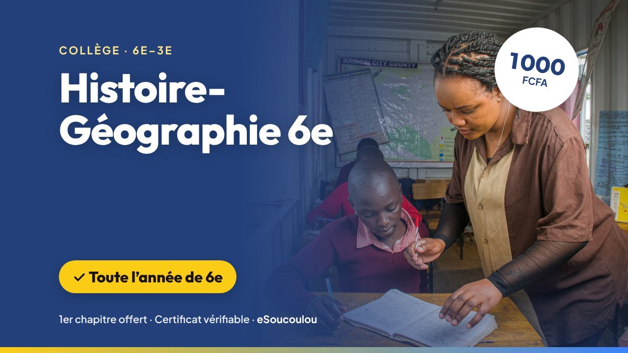 Formation Révisions Histoire-Géographie 6e : les sources de l’histoire, la préhistoire, l’Égypte ancienne, la Terre, les cartes et les grands milieux — eSoucoulou